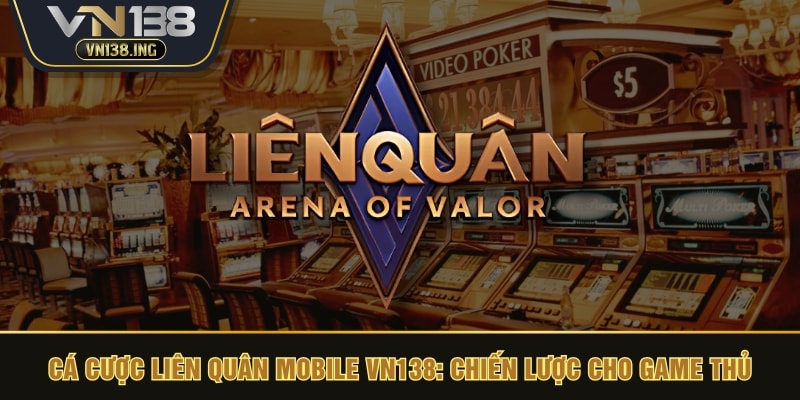 cá cược liên quân moblie