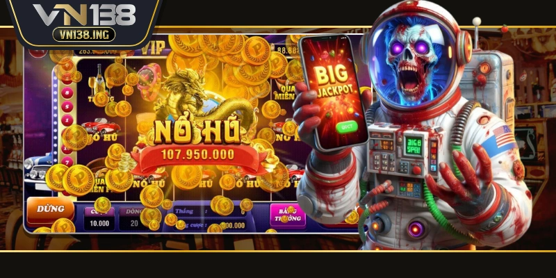 Nổ hũ là trò chơi cá cược như thế nào?